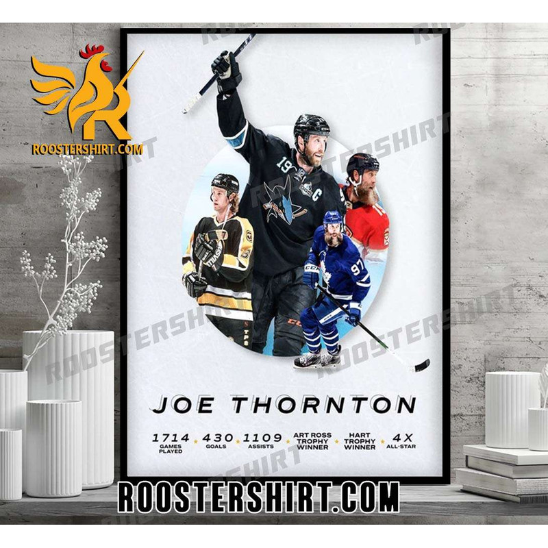 Former MVP Joe Thornton is hanging up the skates for good Poster Canvas - Roostershirt.jpg