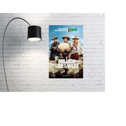 a million ways to die in the west movie poster 2023 film - room decor wall art - poster gift for him/her