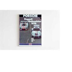 porsche martini racing double world champions magazine poster, 90s style print advertisement, racing ad wall art, vintag