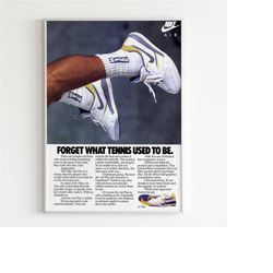 nike air play 'forget what tennis used to be' advertising poster, 80s style shoes print, vintage ad wall art, magazine r