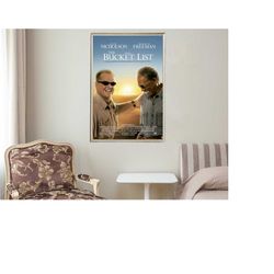 the bucket list - movie posters - movie collectibles - unique customized poster gifts