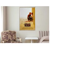 the mexican - movie posters - movie collectibles - unique customized poster gifts