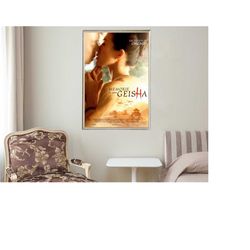 memoirs of a geisha - movie posters - movie collectibles - unique customized poster gifts