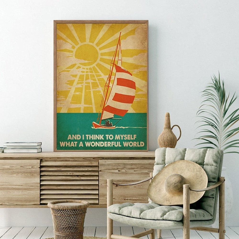 Sailing Sailboat And I Think To Myself What A Wonderful World No Framed Poster.jpg