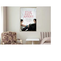 five feet apart - movie posters - movie collectibles - unique customized poster gifts