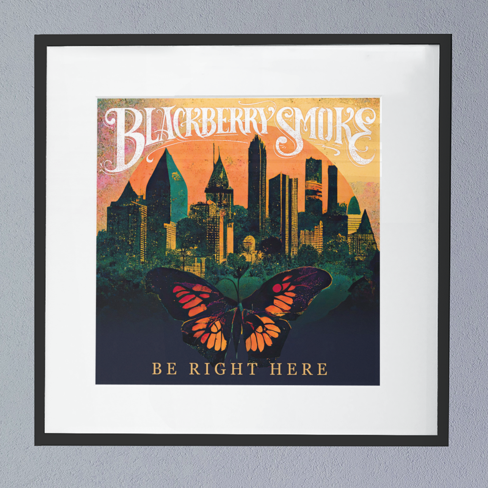 Blackberry Smoke (Be Right Here) Album Cover Poster.png