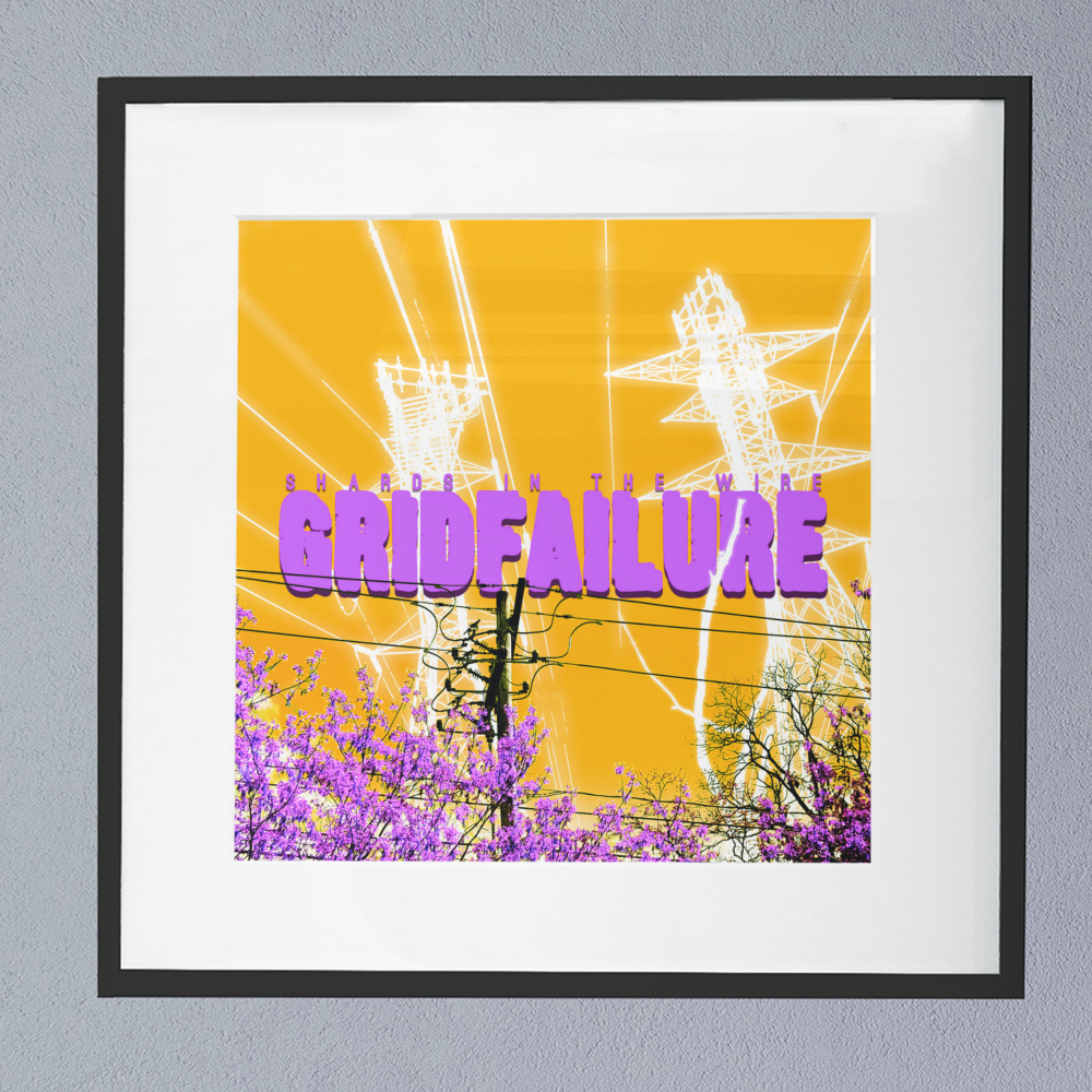 Gridfailure (Shards In The Wire) Album Cover Poster.png