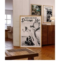 too busy creating my dream life poster, quote