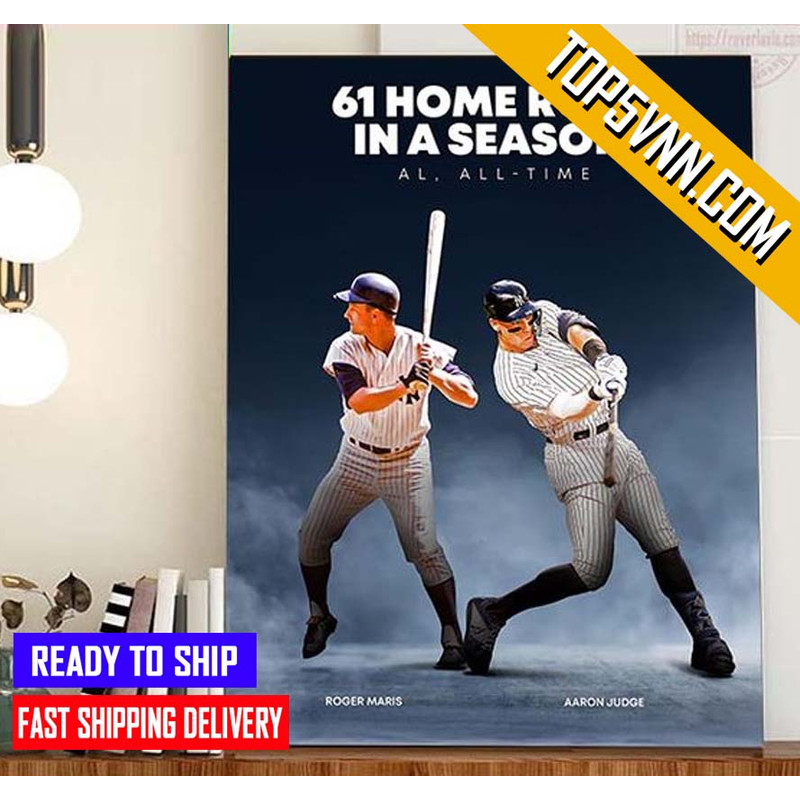 Official Aaron Judge 61 Home Runs In A Season AL All Time Fans Poster Canvas.jpg