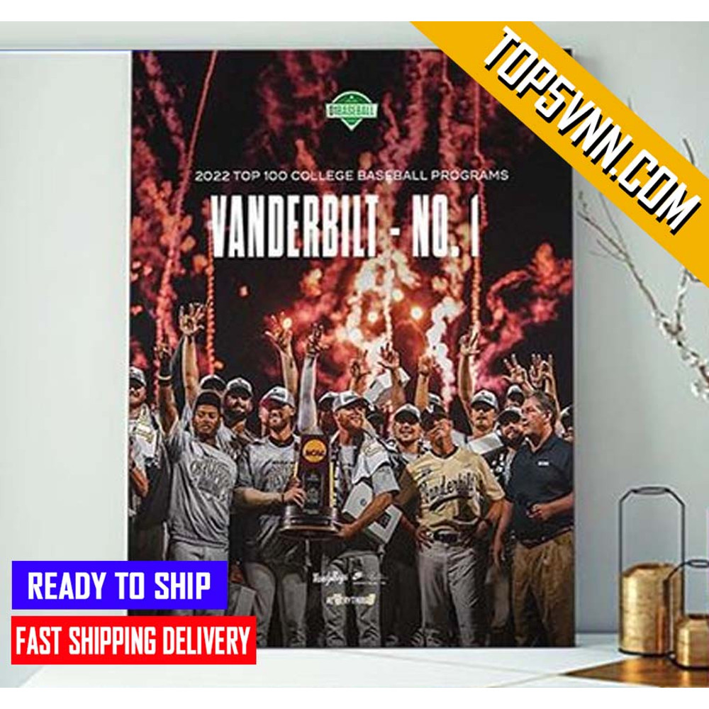 Official Vanderbilt Baseball 2022 Top 100 College Baseball Programs Fans Poster Canvas.jpg