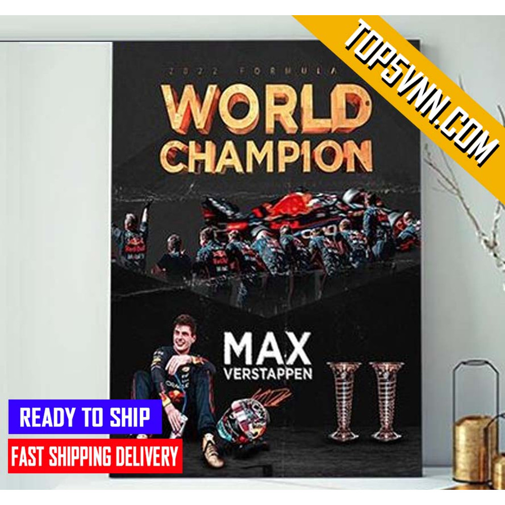 Premium Max Verstappen Is The 2022 F1 World Champion Fans Poster Canvas.jpg