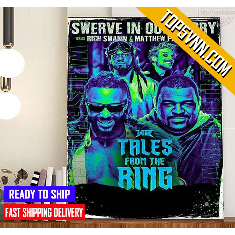 TREND - Swerve in Our Glory In WR Tales From The Ring Gifts Poster Canvas.jpg