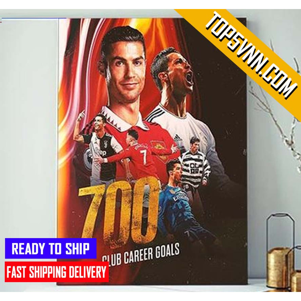TREND 700 Club Career Goals For Cristiano Ronaldo Fans Poster Canvas.jpg