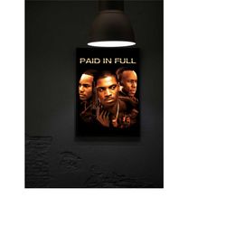 paid in full (2002) movie poster movie print,