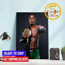 ufc 276 israel adesanya ufc middleweight champions winner home decor poster canvas