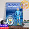 Welcome Erling Haaland Man Manchester City Poster Canvas Home Decoration.jpg