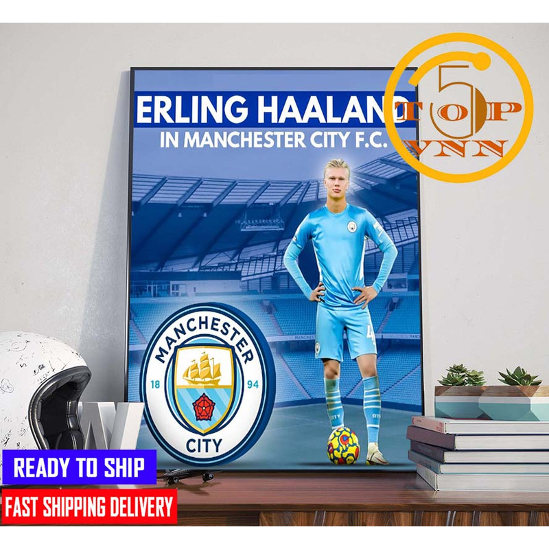 Welcome Erling Haaland Man Manchester City Poster Canvas Home Decoration.jpg