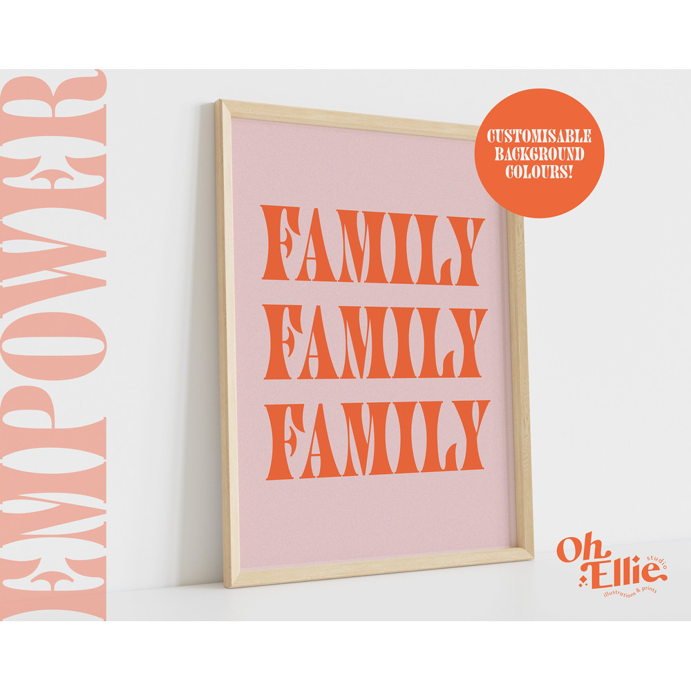 Family Quote Print, Custom Background, Retro Font Wall Art, Typographic Print, Positivity Quote, Inspirational Quote, Minimalist Home Decor.jpg