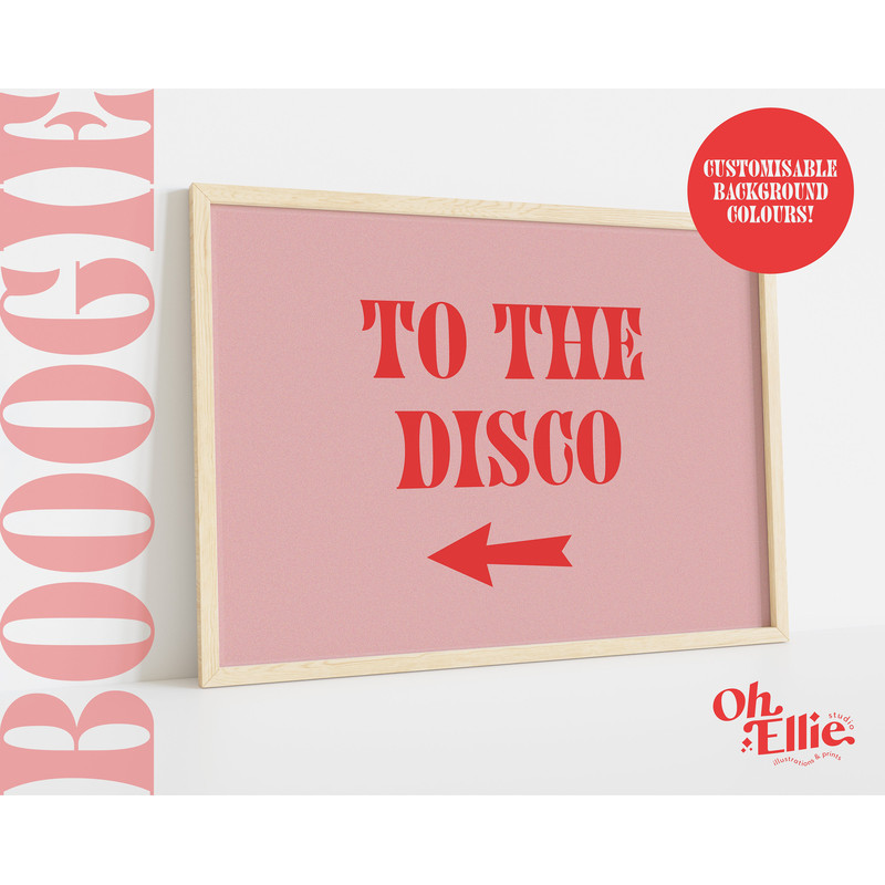 To The Disco Quote Print, Left Arrow, Party Hard, Dance, Boogie, Retro Font Wall Art, Typographic Print, Party Decor, Minimalist Home Decor 1.jpg