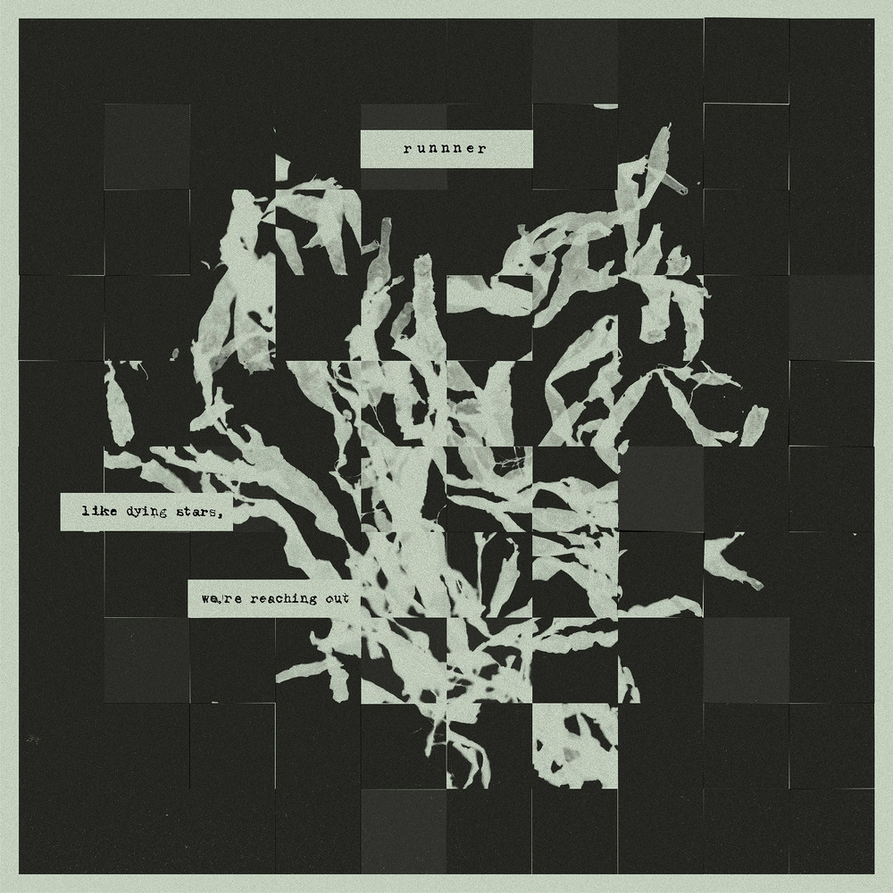 Runnner (Like Dying Stars We_re Reaching Out) Album Cover POSTER.png