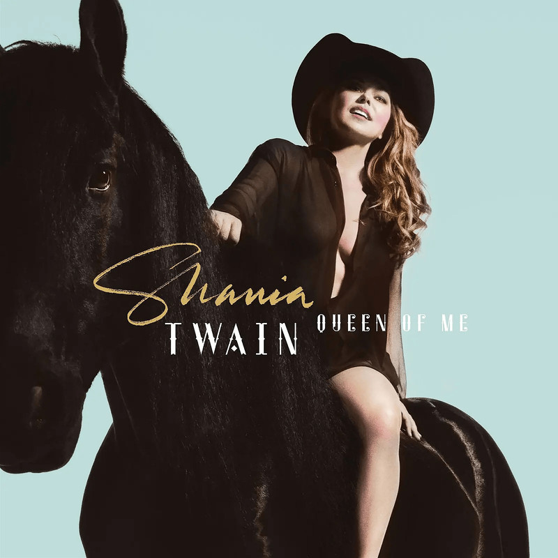 Shania Twain (Queen Of Me) Album Cover POSTER.png