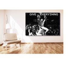 give everything poster art,conor mcgregor quote print art,conor