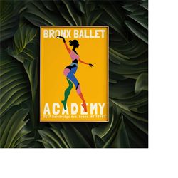 bronx ballet academy poster - ballet school wall