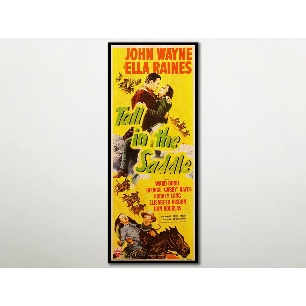 Tall in the Saddle WOOD POSTER, Stunning poster printed on WOOD for John Wayne fans, Great extra large unique gift for western films addicts.jpg