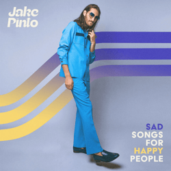 jake pinto (sad songs for happy people) album cover poster