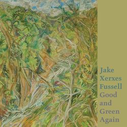 jake xerxes fussell (good and green again) album cover poster