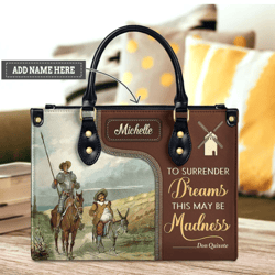 To Surrender Dreams This May Be Madness Leather Handbag,Women Bags,Custom Leather Bag, Gift For Her