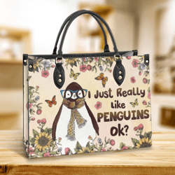 Penguin I Just Really Like Penguins Leather Bag, Gift For Kids, Leather Hand Bag, Women Leather Bag, Gift For Her