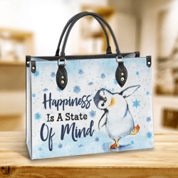 Penguin Happiness Is A State Of Mind Leather Bag, Gift For Kids, Leather Hand Bag, Women Leather Bag, Gift For Her