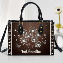 Just breathe Stunning Dandelion Leather Handbag, Women Leather Bag, Gift For Her, Best Mother's Day Gifts