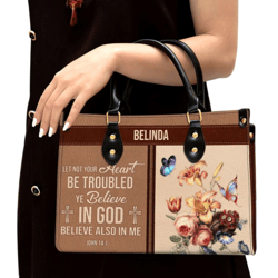 You Believe In God Beautiful Personalized Leather Handbag, Women Leather Handbag, Gift For Her, Mother's Day Gifts