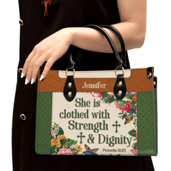 She Is Clothed With Strength And Dignity Leather Handbag, Women Leather Handbag, Gift For Her