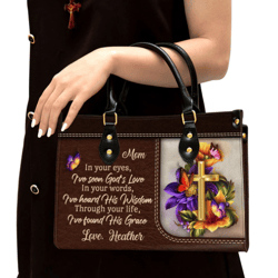 Personalized In Your Eyes Ive Seen God Love Leather Handbag, Women Leather Handbag, Christian Gifts, Gift For Her