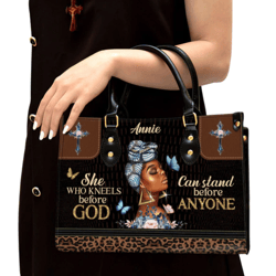 Personalized She Who Kneels Before God Can Stand Leather Handbag, Women Leather Handbag, Christian Gifts, Gift For Her
