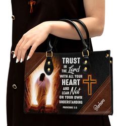 Personalized Trust In The Lord With All Your Heart Leather Handbag, Women Leather Handbag, Christian Gifts, Gift For Her