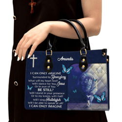 Personalized I Can Only Imagine Unique Leather Handbag, Women Leather Handbag, Christian Gifts, Gift For Her