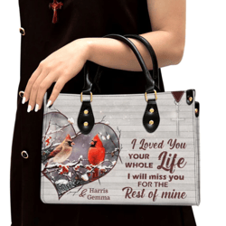 Personalized I Will Miss You For The Rest Of Mine Leather Handbag, Women Leather Handbag, Christian Gifts, Gift For Her