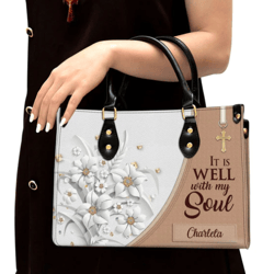 Personalized It Is Well With My Soul Leather Handbag, Women Leather Handbag, Christian Gifts, Gift For Her