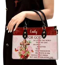 Personalized For God So Loved The World Leather Handbag, Women Leather Handbag, Christian Gifts, Gift For Her