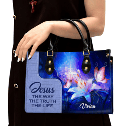Personalized Jesus The Way The Truth The Life Leather Handbag, Women Leather Handbag, Christian Gifts, Gift For Her