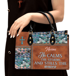Personalized He Calms The Storms And Stills Wave Leather Handbag, Women Leather Handbag, Christian Gifts, Gift For Her