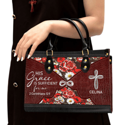 Personalized His Grace Is Sufficient For Me Lovely Leather Handbag, Women Leather Handbag, Christian Gifts, Gift For Her