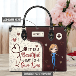 Personalized It IsA Beautiful Day To Save Lives Leather Bag, Women's Pu Leather Bag, Best Mother's Day Gifts