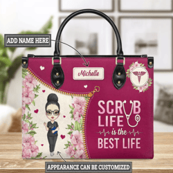 Personalized Scrub Life Is The Best Life Leather Bag, Women's Pu Leather Bag, Best Mother's Day Gifts