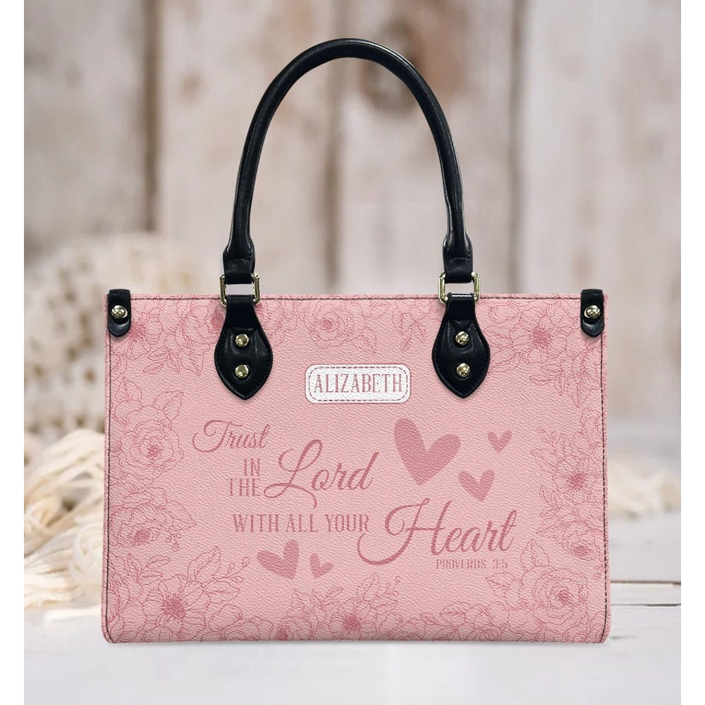 Personalized Trust Lord The Witch All Your Heart Provirus 35 Leather Handbag, Gifts for Women, Personalized Bags,Gift For Jesus Lovers.jpg