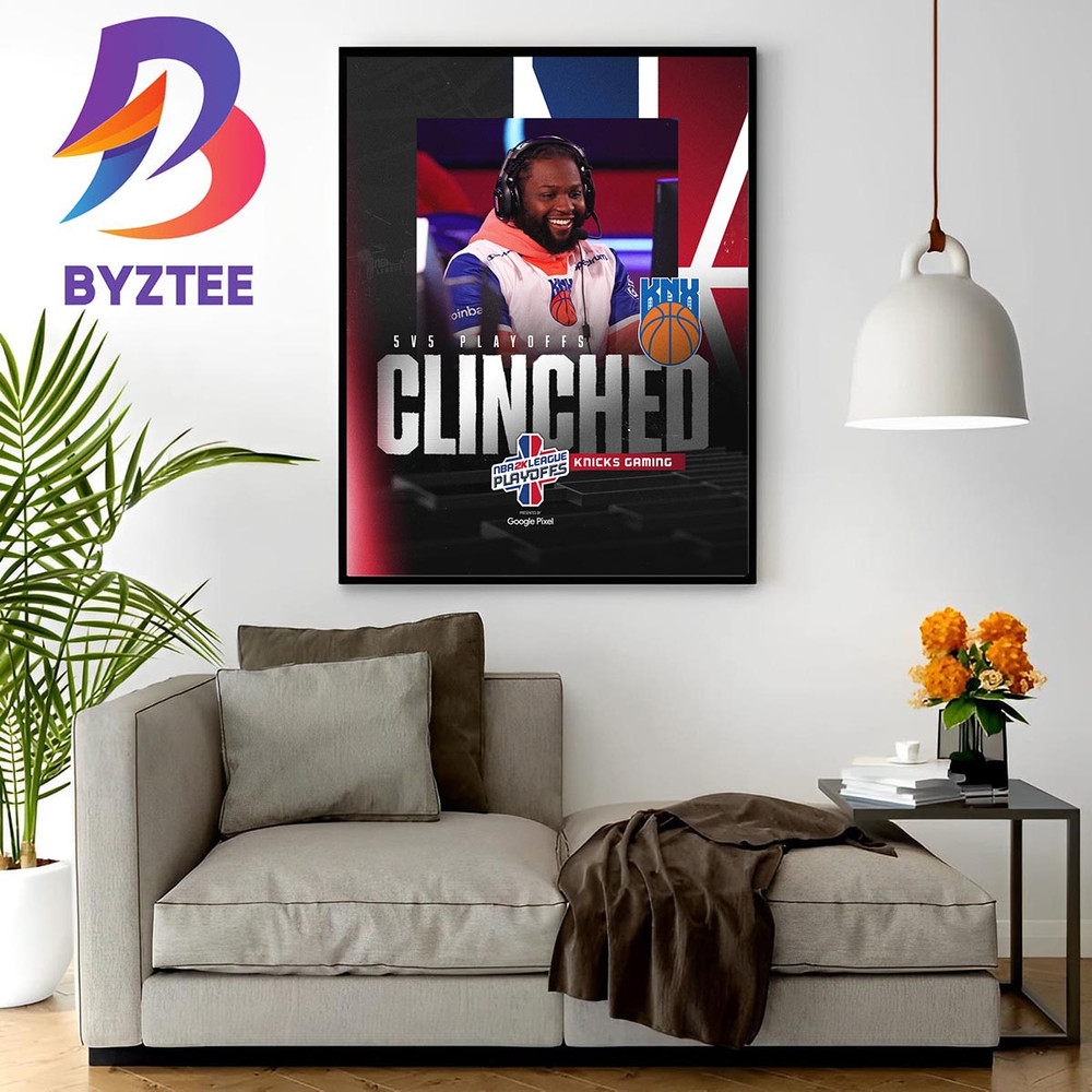 Knicks Gaming 5V5 Playoffs Clinched 2023 NBA 2K League Home Decor Poster Canvas.jpg